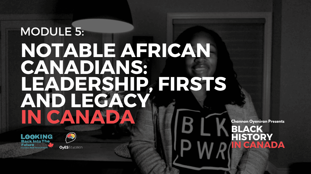 Notable African Canadians - Leadership, Firsts and Legacy